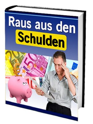 cover image of Raus aus den Schulden